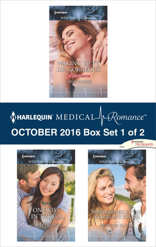 Harlequin Medical Romance October 2016 Box Set 1 Of 2 Waking Up To Dr Gorgeousone Kiss In Tokyoreawakened By The Surgeons Touch Emily Forbes Scarlet Wilson Jennifer Taylor