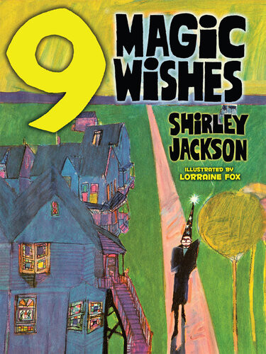 Nine Magic Wishes Shirley Jackson