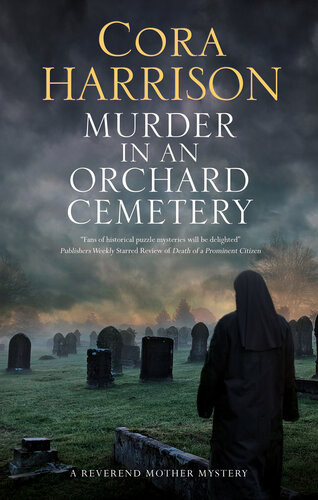 Murder In An Orchard Cemetery Cora Harrison