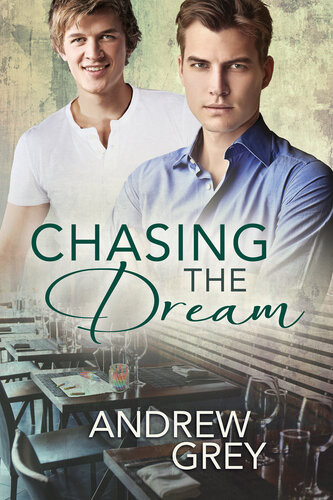 Chasing The Dream Andrew Grey