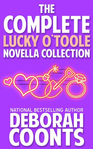 The Complete Lucky Otoole Novella Collection Deborah Coonts