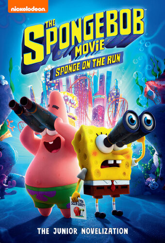 The Spongebob Movie Sponge On The Run The Junior Novelization Nickelodeon Publishing