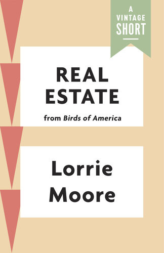 Real Estate Lorrie Moore