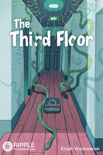 The Third Floor Elijah Wachowiak