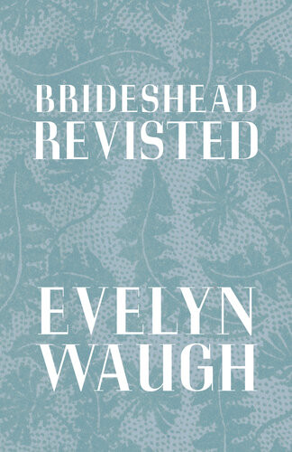 Brideshead Revisited Evelyn Waugh