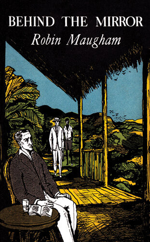 Behind The Mirror Valancourt 20th Century Classics Robin Maugham