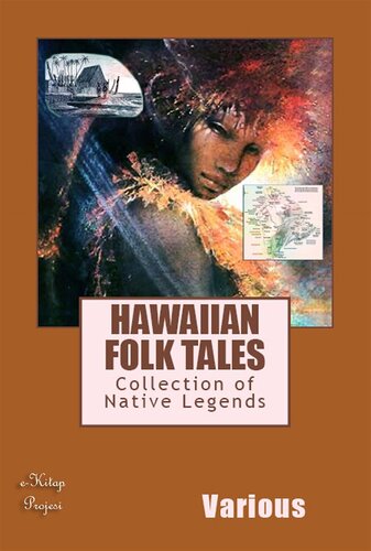 Hawaiian Folk Tales Collection Of Native Legends Various