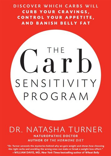 The Carb Sensitivity Program Discover Which Carbs Will Curb Your Cravings Control Your Appetite And Banish Belly Fat Natasha Turner