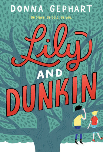 Lily And Dunkin Donna Gephart
