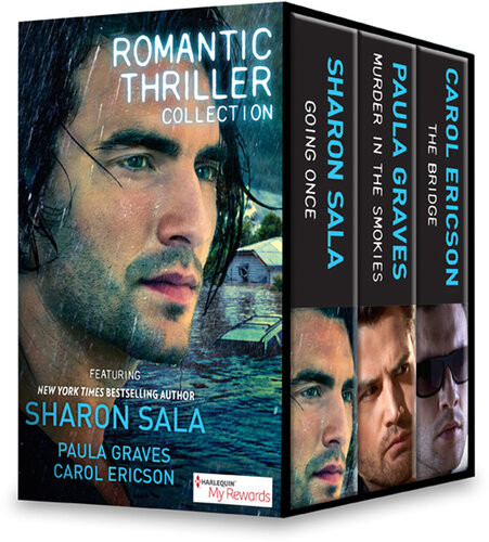 Romantic Thriller Collection Featuring Sharon Sala Going Once Murder In The Smokies The Bridge Sharon Sala Paula Graves Carol Ericson