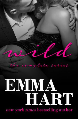 Wild The Complete Series Emma Hart