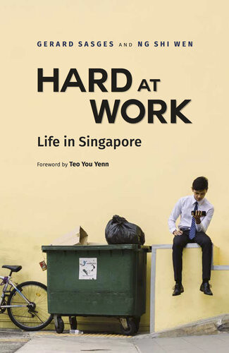 Hard At Work Life In Singapore Gerard Sasges
