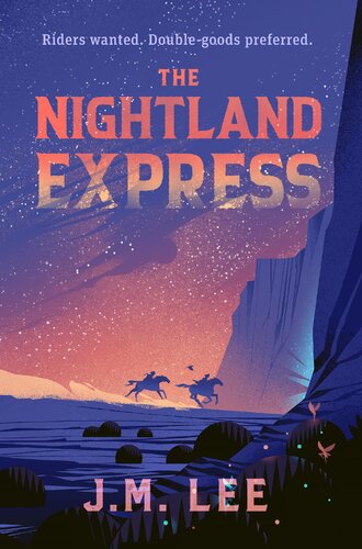 The Nightland Express J M Lee