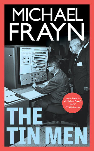 The Tin Men Michael Frayn