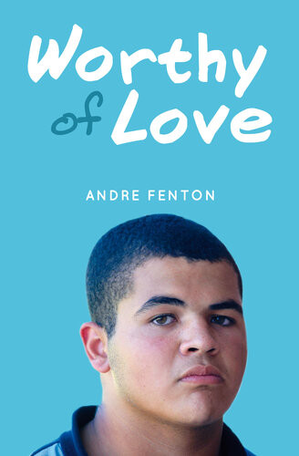 Worthy Of Love Andre Fenton
