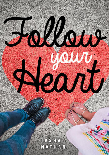 Follow Your Heart Tasha Nathan