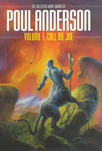 Call Me Joe Volume 1 Of The Short Fiction Of Poul Anderson Poul Anderson
