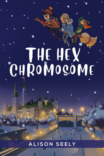The Hex Chromosome Alison Seely