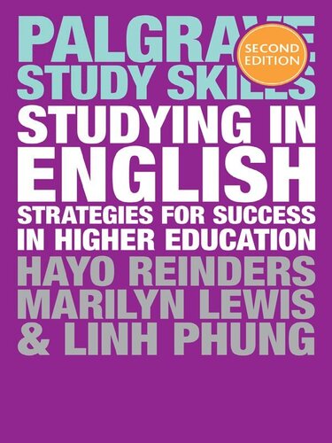 Studying In English Strategies For Success In Higher Education 2nd Edition Hayo Reinders Linh Phung Marilyn Lewis