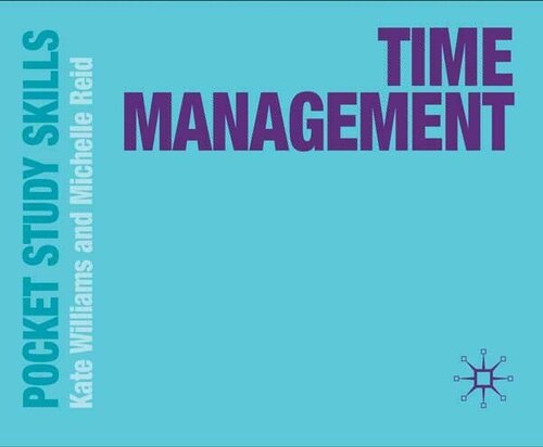 Time Management Kate Williams Michelle Reid