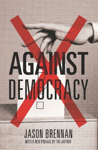Against Democracy New Preface Jason Brennan