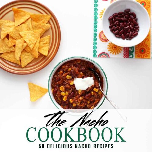 The Nacho Cookbook Booksumo Press
