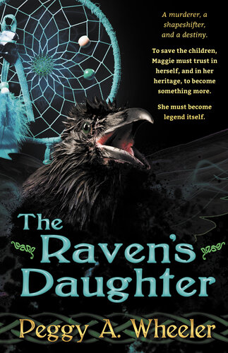 The Ravens Daughter Peggy A Wheeler