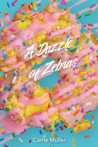 A Dazzle Of Zebras Carrie Muller