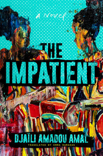 The Impatient Djaili Amadou Amal