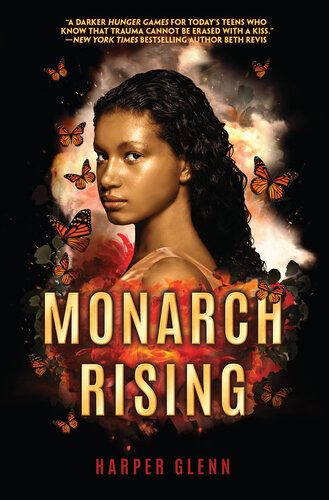 Monarch Rising Harper Glenn