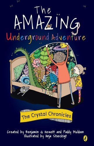 Crystal Chronicles Book 1 The Amazing Underground Adventure Edition 2 2nd Edition Paddy Muldoon Ben Hewett Paddy Muldoon Ben Hewett