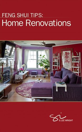 Feng Shui Tips Home Renovations S Lee Wright