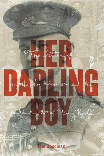 Her Darling Boy A Tale Of Vimy Ridge Tom Goodman