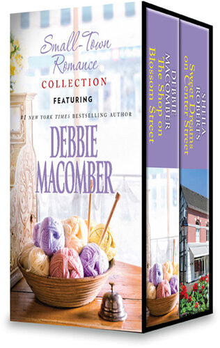 Smalltown Romance Collection Debbie Macomber Sheila Roberts