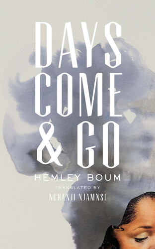 Days Come And Go Hemley Boum