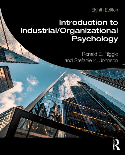 Introduction To Industrialorganizational Psychology 8th Edition Ronald E Riggio