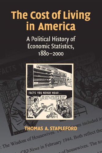The Cost Of Living In America A Political History Of Economic Statistics 18802000 Thomas A Stapleford