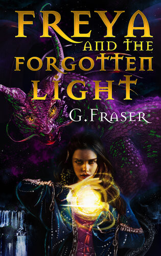 Freya And The Forgotten Light G Fraser