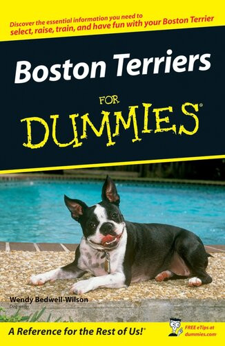 Boston Terriers For Dummies Wendy Bedwellwilson