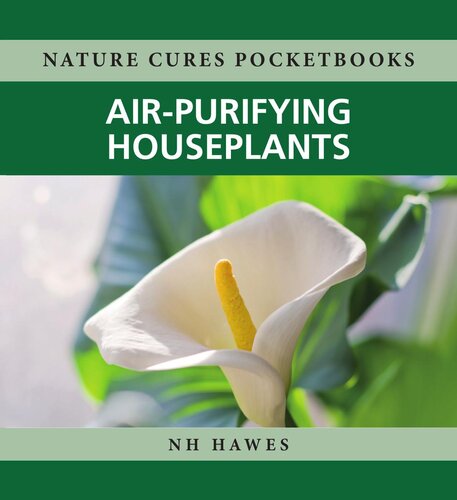 Airpurifying Houseplants Nat Hawes