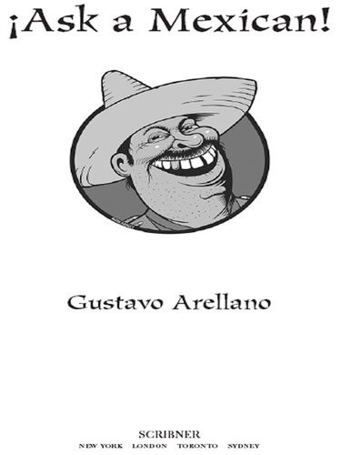 Ask A Mexican Gustavo Arellano