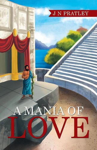 A Mania Of Love J N Pratley