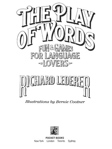 The Play Of Words Fun Games For Language Lovers Richard Lederer