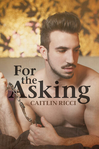 For The Asking Caitlin Ricci