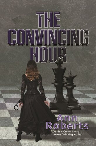 The Convincing Hour Ann Roberts
