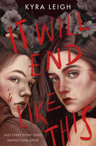 It Will End Like This Kyra Leigh