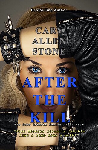 After The Kill Cary Allen Stone