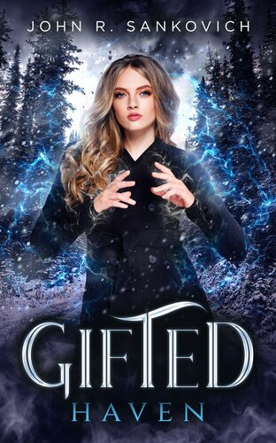 Gifted Haven John R Sankovich