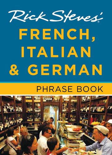 Rick Steves French Italian German Phrase Book 6th Edition Rick Steves