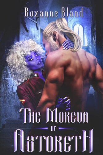 The Moreva Of Astoreth Roxanne Bland